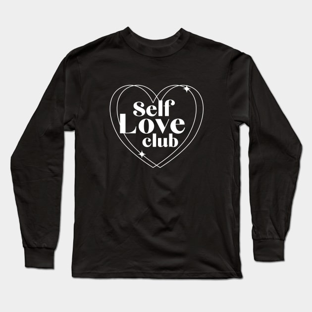 Self Love Club Black Edition Long Sleeve T-Shirt by Milochka